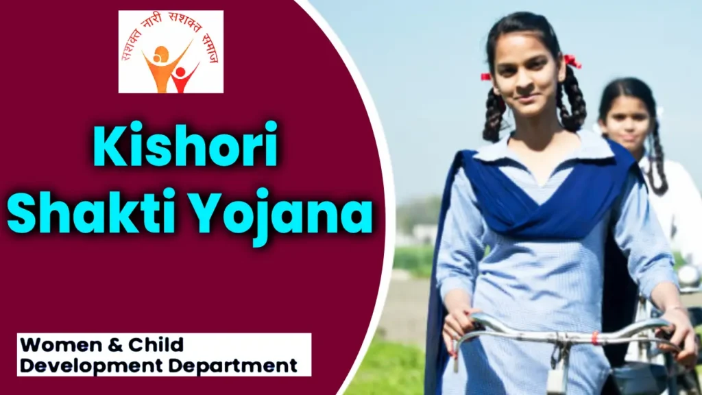 Kishori Shakti Yojana 2024 Application Form, Benefits, Eligibility, Online Apply